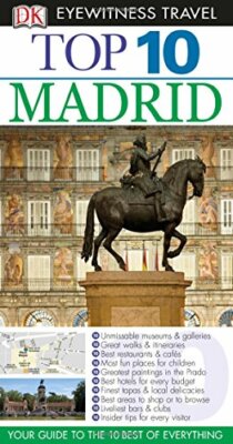 DK Eyewitness Top 10 Travel Guide: Madrid,Christopher Rice, Me ,.9781409387824