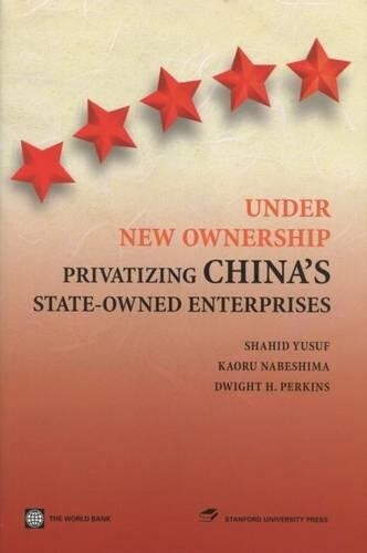 Shahid Yusuf Dwight H. Perkins Kaoru Nabeshima Under New Ownership (Hardback)