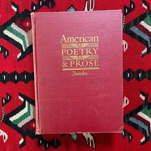 American Poetry and Prose Norman Foerster 1947 Contemporary Third Edition - 第 1/8 張圖片