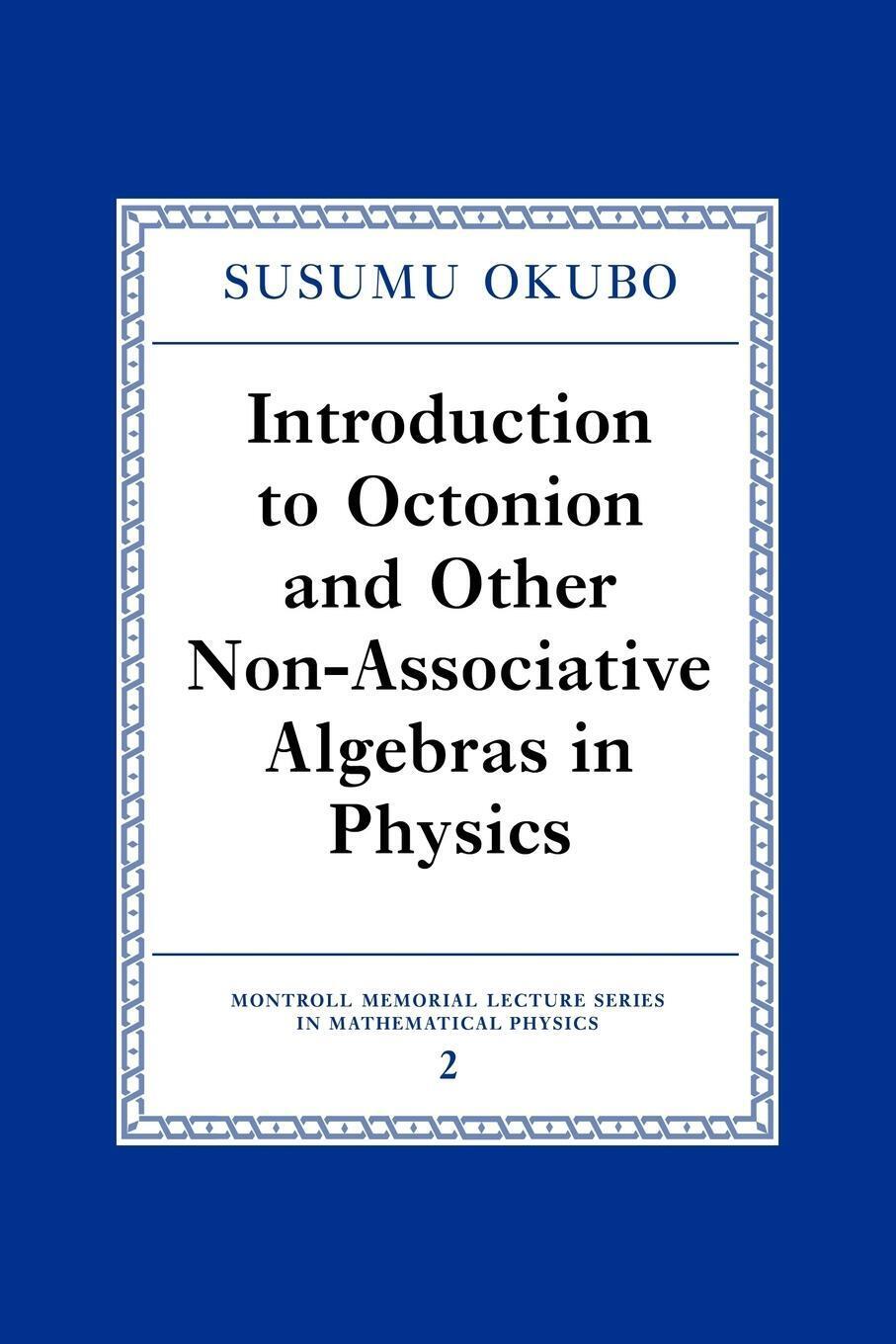 Thumbnail - Susumo Okubo (u. A.) | Introduction To Octonion And Other