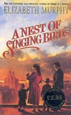 Nest of Singing Birds - Paperback By Murphy, Elizabeth - GOOD