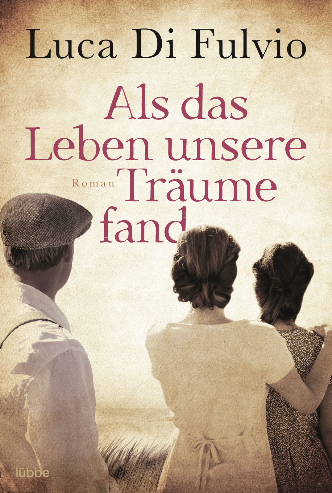 Thumbnail - Luca Di Fulvio; Barbara Neeb; Katharina Schmidt / Als Das Leben Unsere