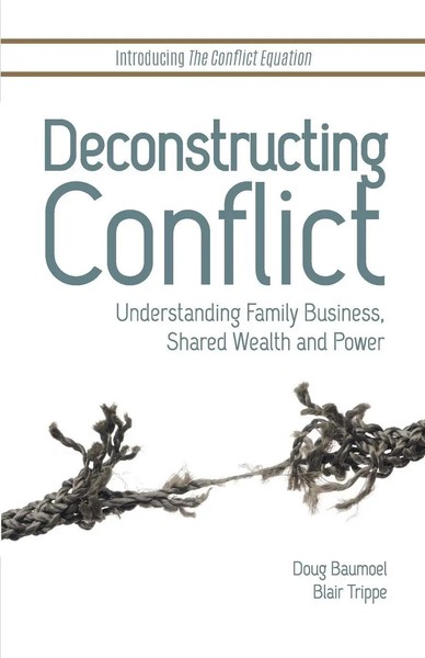 Deconstructing Conflict Understanding Family Business, Shared Wealth And Power-image