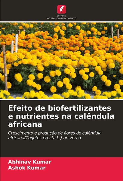 Abhinav Kumar (U. A.) | Efeito De Biofertilizantes E Nutrientes Na CalêNdula...-image