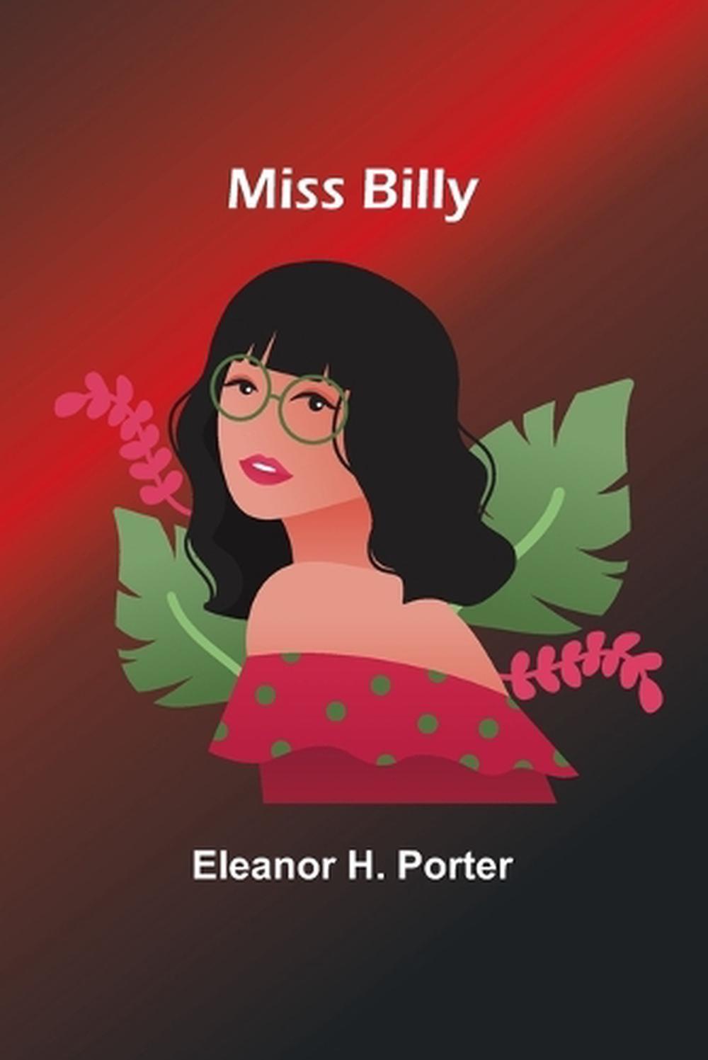 Miss Billy by Eleanor H. Porter Paperback Book eBay