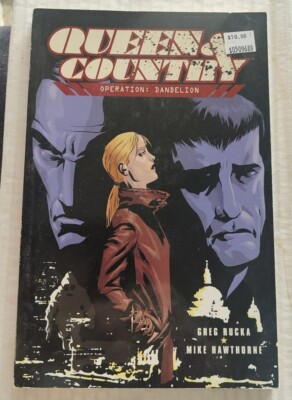 QUEEN & COUNTRY- Operation Dandelion- Greg Rucka, '04 ONI 1st PB Printing 