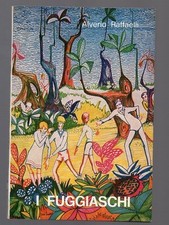 I FUGGIASCHI di Alverio Raffaelli