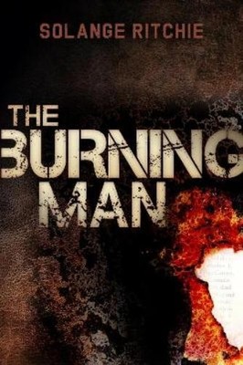 Solange Ritchie The Burning Man (Taschenbuch) Morgan James Fiction