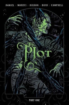 Michael Moreci Tim Daniel The Plot Vol. 1 (Paperback) Plot (UK IMPORT)