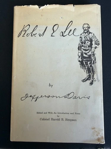 ROBERT E LEE Jefferson Davis 1966 1st Edition Limited 1000 Civil War HC DJ