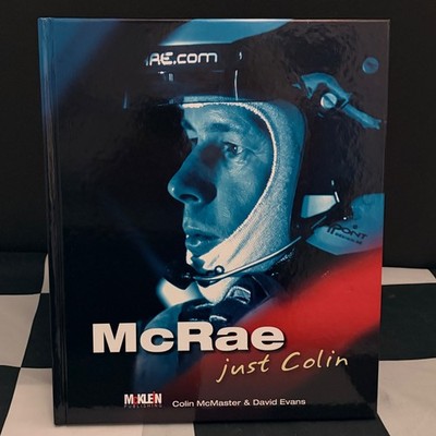 McRAE JUST COLIN - COLIN McRAE BIOGRAPHY BOOK WRC RALLY SUBARU FORD 550 LE MANS