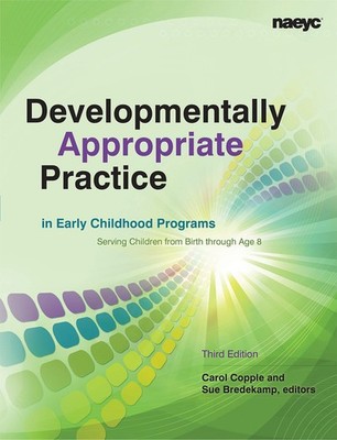 Developmentally Appropriate Practice in Early Childhood Programs Serving Chi...