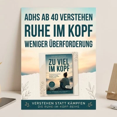 ADHS ab 40 verstehen – Zu viel im Kopf | 227 Seiten + Bonus Selbsthilfe - Bild 1 von 4