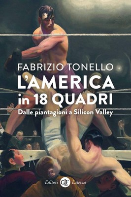 Neues Buch - Fabrizio Tonello - Amerika in 18 Bildern. Von den Plantagen zu Si