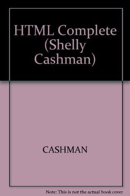 HTML: Complete Concepts and Techniques, Third Edition (Shelly Cashman)