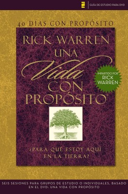 40 días con propósito- Guía de estudio del DVD: Seis sesiones para grupos de est