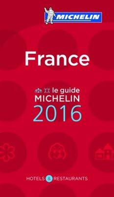 LE GUIDE MICHELIN FRANCE 2016 Paperback Michelin