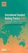 INTERNATIONAL STANDARD BANKING PRACTICE By Icc International Chamber Of Commerce