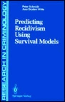 Prediction Recidivism Using Survival Models A. D., Schmidt, P. C.