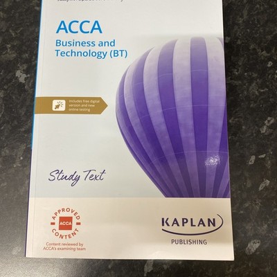 ACCA Business and Technology  (BT) - Study Text - KAPLAN 2024