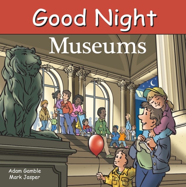 Good Night Museums by Adam Gamble (Board book)