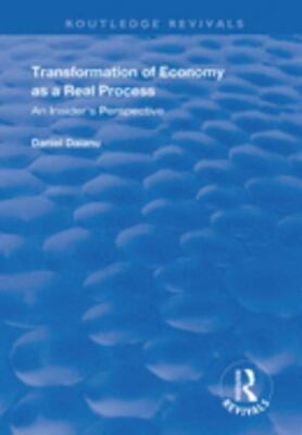 Transformation of Economy As a Real Process : An Insider's Perspective, Paper...