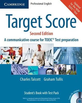 Target Score Student's Book with Audio CDs, Test Booklet and Answer Key: A Commu