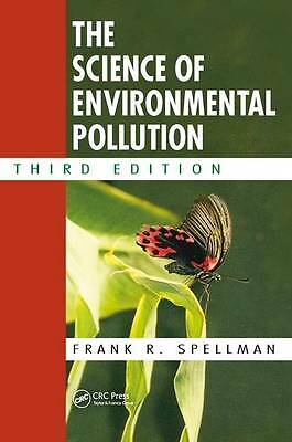 The Science of Environmental Pollution by 