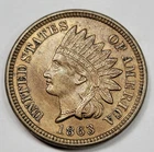 1863 1c Indian Head Cent Genuine High Grade AU+ Woody Patina Civil War *M280