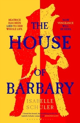 The House of Barbary by Isabelle Schuler HARDBACK 9781526647290