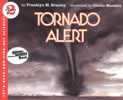 Tornado Alert (Let's-Read-and-Find-Out Science 2) by Branley, Dr. Franklyn M.