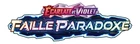 CARTE POKEMON EV04 ECARLATE ET VIOLET FAILLE PARADOXE HOLO / REVERSE NEUVE FR