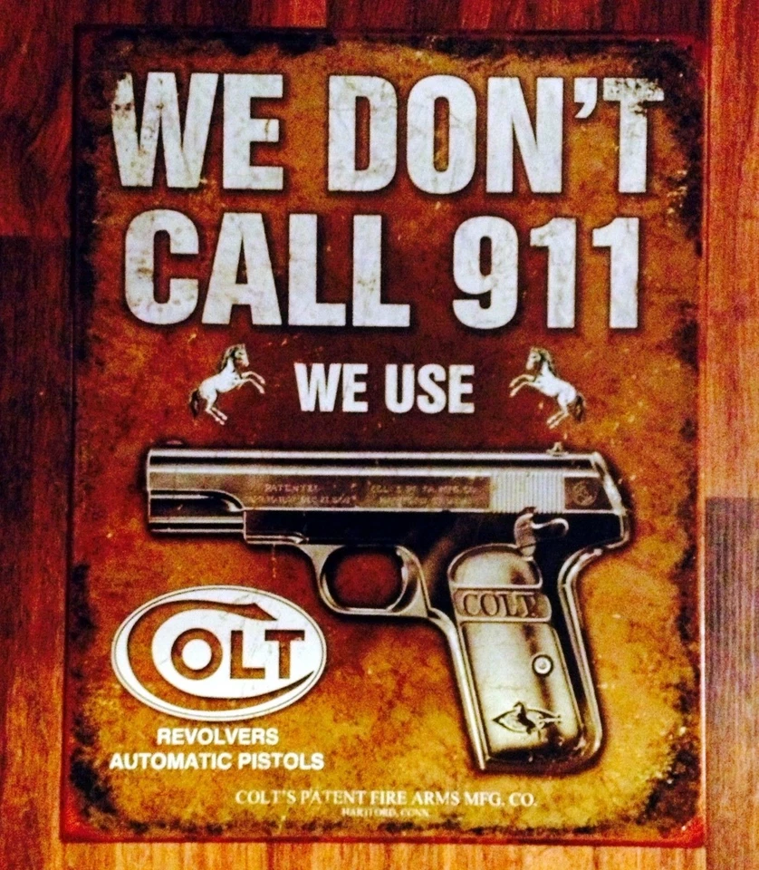 Retro Metal Sign Colt Revolver Pistols We don't call 911 No Tresspassing ManCave - Image 2 of 2