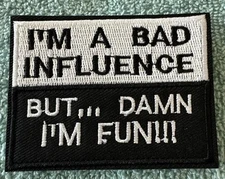 BAD INFLUENCE 2x3 Embroidered Morale Patch Hook Backing Brand New