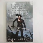 Grey Sister (Book of the Ancestor, Book 2) by Mark Lawrence (PB, 2018,HarperCol)