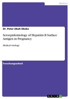 Seroepidemiology Of Hepatitis B Surface Antigen In Pregnancy, Peter Ubah Ok ...