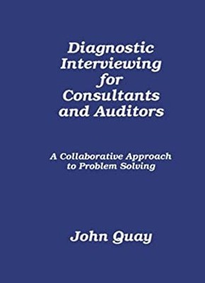 Diagnostic Interviewing for Consultants and Auditors Paperback Jo
