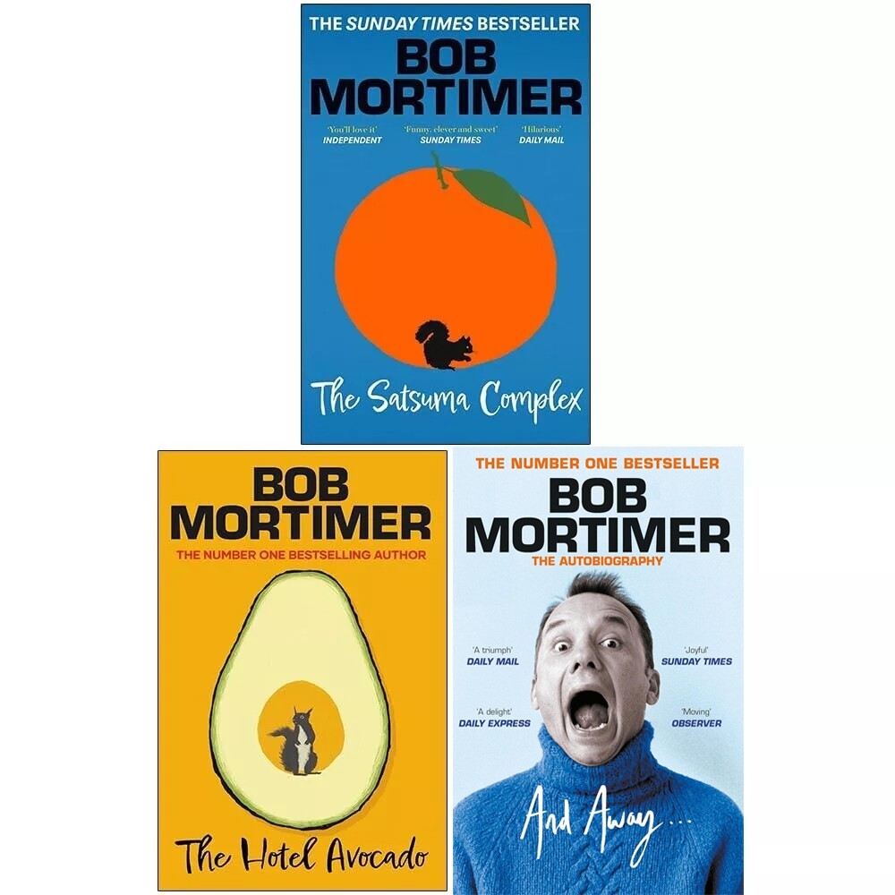 Bob Mortimer Collection 3 Books Set Satsuma Complex, Hotel Avocado, And Away...
