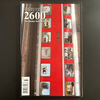 2600 The Hacker Quarterly Magazine / Journal. Vol 20 Num 3 Fall 2003