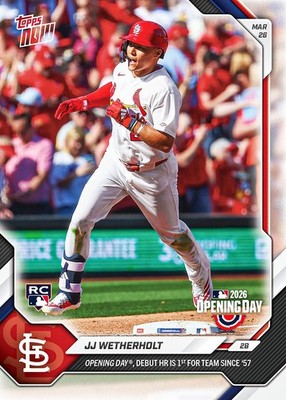 2026 Topps Now JJ Wetherholt RC Opening Day Debut HR Cardinals Rookie #8 DW1