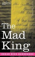 Edgar Rice Burroughs | The Mad King | Taschenbuch | Englisch (2005)