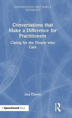 Lisa Cherry | Conversations that Make a Difference for Practitioners | Buch