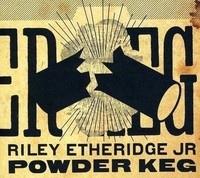 Audio Cd - Riley Etheridge Jr - Powder Keg - Rock Ridge Music -D- Neu