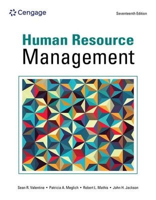 Human Resource Management, by Sean Valentine, Patricia Meglich - 9780357899281