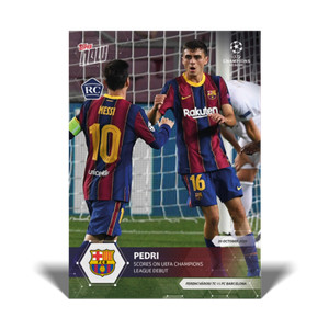 Pedri 2020 Topps Now UEFA Champions League #5 Base (Print Pedri 2020 Topps Now UEFA Champions League #5 Base (Print