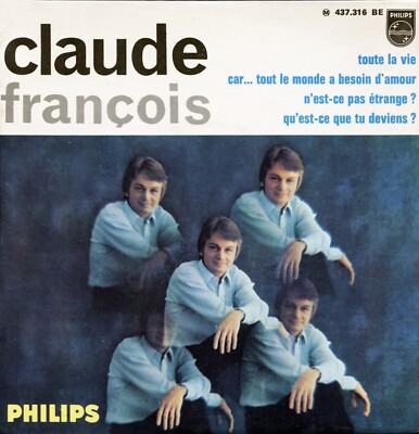 CLAUDE FRANÇOIS - Philips 437316 - Was wirst du, das ganze Leben, + 2