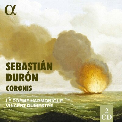 Coronis by Duron / Le Poeme Harmonique / Dumestre (CD, 2022)