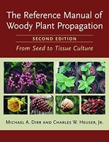 The Reference Manual Of Woody Plant Propagation: From Seed To Tissue Culture, Se on sale The Reference Manual Of Woody Plant Propagation: From Seed To Tissue Culture, Se on sale