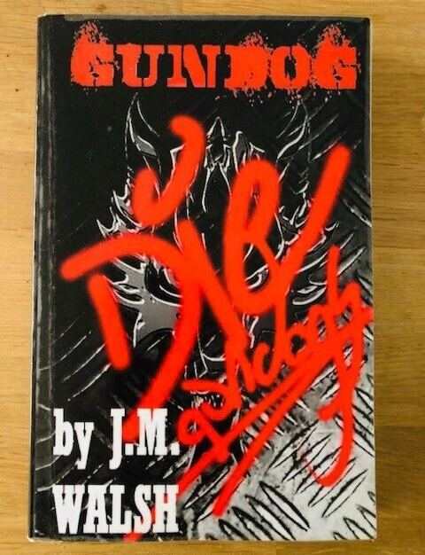 GUNDOG by J. M. WALSH - Pub. RAIDER PUBLISHING - P/B - 2010