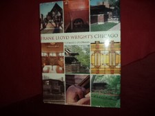 O'Gorman, Thomas J. Frank Lloyd Wright's Chicago.   2004. Illustrated in black,